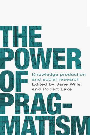 The power of pragmatism de Robert Lake