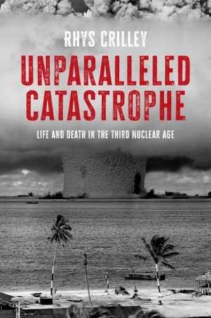 Unparalleled catastrophe de Rhys Crilley