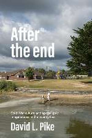 After the end de David L. Pike