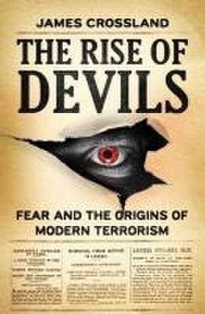 The rise of devils de James Crossland