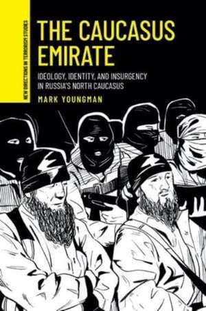 The Caucasus Emirate de Mark Youngman