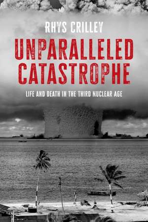 Unparalleled catastrophe de Rhys Crilley