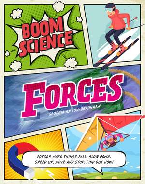BOOM! Science: Forces de Georgia Amson-Bradshaw