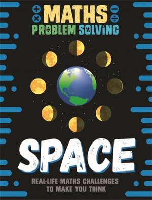 Maths Problem Solving: Space de Anita Loughrey