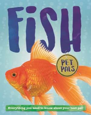 Pet Pals: Fish de Pat Jacobs