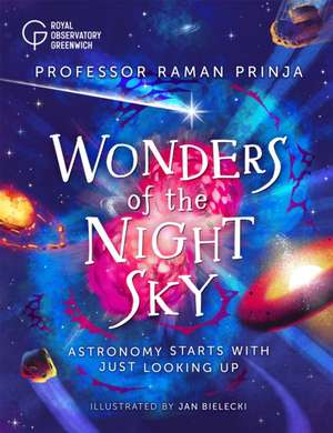 Wonders of the Night Sky de Raman Prinja