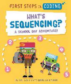 First Steps in Coding: What's Sequencing? de Kaitlyn Siu