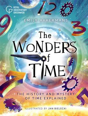 The Wonders of Time de Emily Akkermans