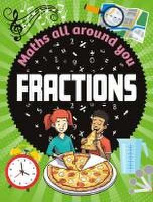 Maths All Around You: Fractions de Jon Richards