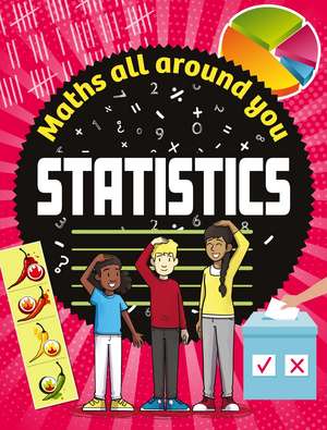 Maths All Around You: Statistics de Rob Colson