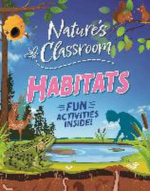 Nature's Classroom: Habitats de Claudia Martin