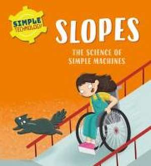 Simple Technology: Slopes de Liz Lennon
