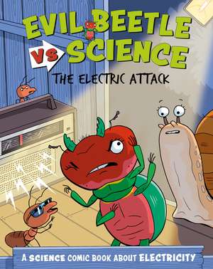 Evil Beetle Versus Science: The Electric Attack de Paul Mason