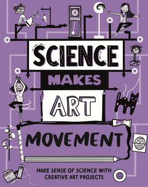Science Makes Art: Movement de Hilary Devonshire