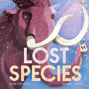 Lost Species de Jess French
