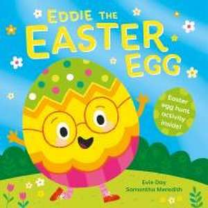 Eddie The Easter Egg de Evie Day