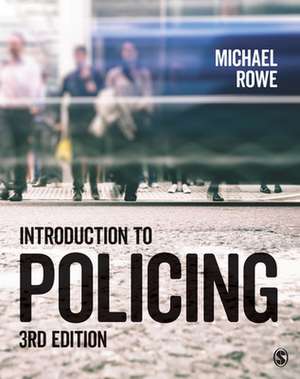 Introduction to Policing de Michael Rowe