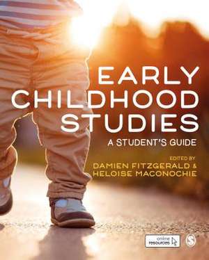 Early Childhood Studies: A Student's Guide de Damien Fitzgerald