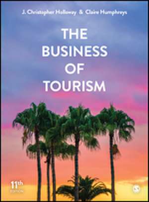 The Business of Tourism de J. Christopher Holloway