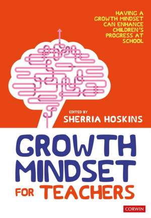 Growth Mindset for Teachers de Sherria Hoskins