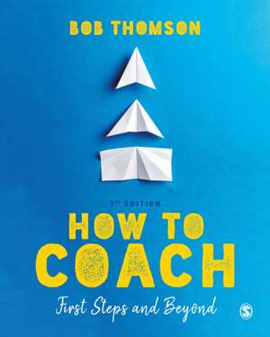How to Coach de Bob Thomson