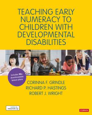 Teaching Early Numeracy to Children with Developmental Disabilities de Corinna Grindle