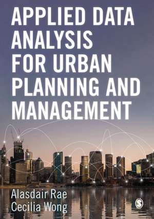 Applied Data Analysis for Urban Planning and Management de Alasdair Rae