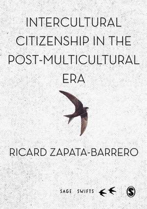 Intercultural Citizenship in the Post-Multicultural Era de Ricard Zapata-Barrero