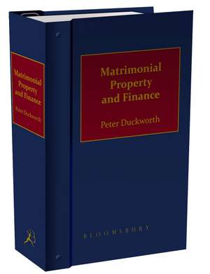 Duckworth's Matrimonial Property and Finance de Peter Duckworth