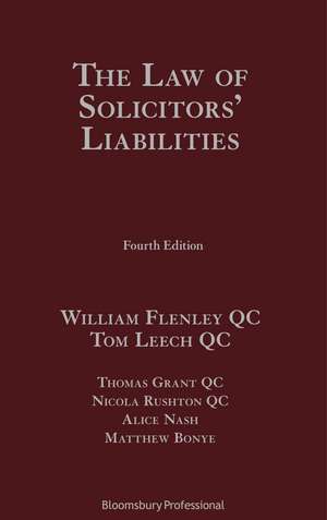 The Law of Solicitors’ Liabilities de William Flenley KC, KC