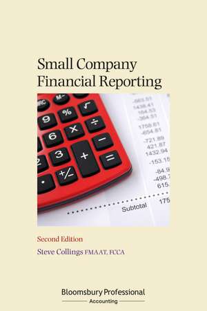 Small Company Financial Reporting de Steve Collings, FCCA