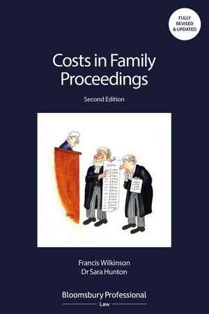 Costs in Family Proceedings de Francis Wilkinson