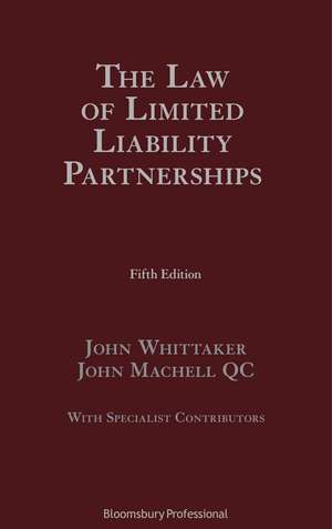 The Law of Limited Liability Partnerships de John Whittaker