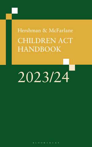 Hershman and McFarlane: Children Act Handbook 2023/24 de The Rt Hon Sir Andrew McFarlane