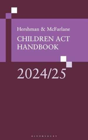 Hershman and McFarlane: Children ACT Handbook 2024/25 de The Rt Hon Sir Andrew McFarlane