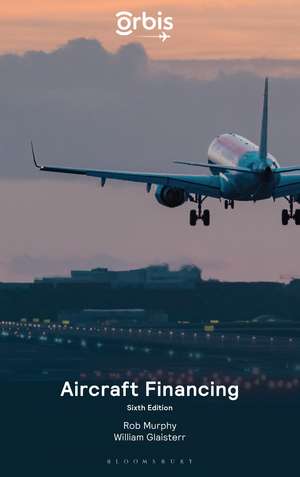 Aircraft Financing de William Glaister