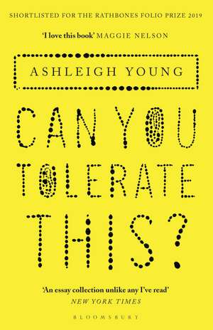 Can You Tolerate This? de Ashleigh Young