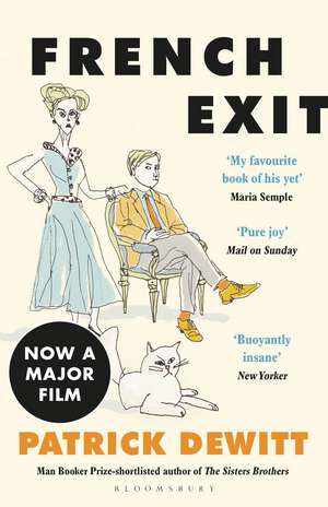 French Exit: NOW A MAJOR FILM de Patrick DeWitt