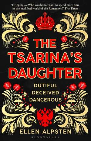 The Tsarina's Daughter de Ellen Alpsten