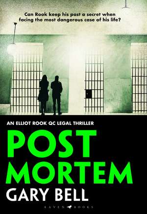Post Mortem: Elliot Rook, QC: Book 2 de Gary Bell