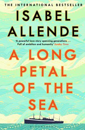 A Long Petal of the Sea de Isabel Allende