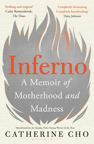 Inferno: A Memoir of Motherhood and Madness de Catherine Cho