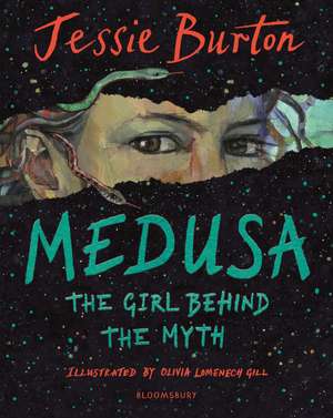 Medusa: The Girl Behind the Myth (Illustrated Gift Edition) de Jessie Burton