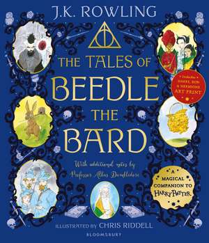 The Tales of Beedle the Bard - Illustrated Edition: A magical companion to the Harry Potter stories de J. K. Rowling