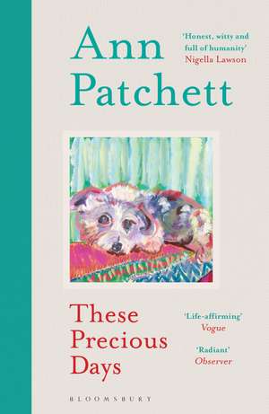 These Precious Days de Ann Patchett