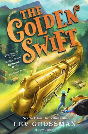 The Golden Swift de Lev Grossman