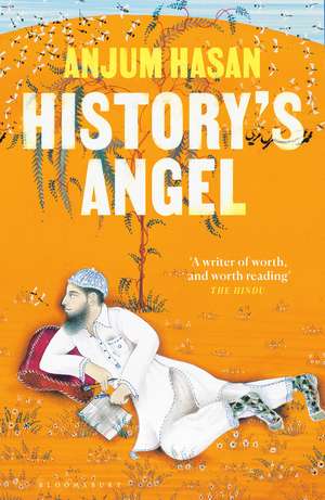 History's Angel de Anjum Hasan