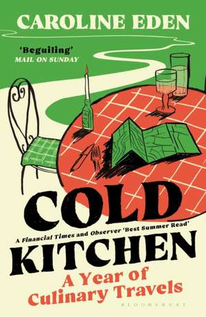 Cold Kitchen de Caroline Eden