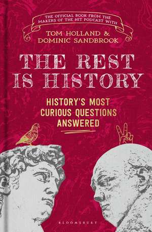 The Rest is History: The official book from the makers of the hit podcast de Goalhanger Podcasts