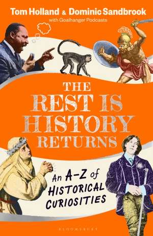 Rest is History Returns de Dr Tom Holland